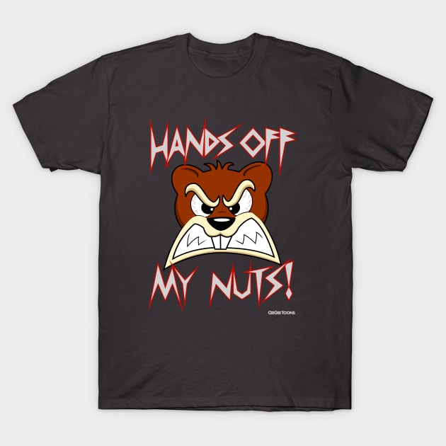 Hands Off My Nuts! - Angry Squirrel T-Shirt by CeeGeeToons